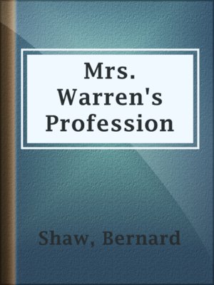 cover image of Mrs. Warren's Profession